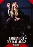Tanzen für den Mafiaboss