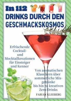 In 112 Drinks durch den Geschmackskosmos