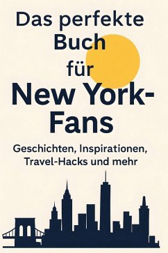 Das perfekte Buch für New York-Fans - Maier, Nora