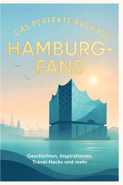 Das perfekte Buch für Hamburg-Fans - Frank, Sofia Das perfekte Buch für Hamburg-Fans - Frank, Sofia