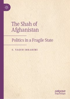 The Shah of Afghanistan - Ibrahimi, S. Yaqub