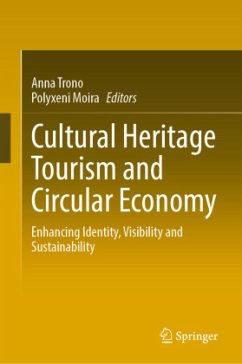 Cultural Heritage Tourism and Circular Economy Cultural Heritage Tourism and Circular Economy