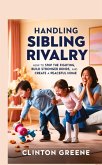 HANDLING SIBLING RIVARLY