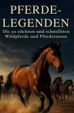 Pferde-Legenden Pferde-Legenden