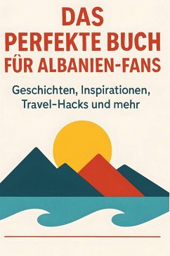 Cover Das perfekte Buch für Albanien-Fans