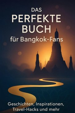 Cover Das perfekte Buch für Bangkok-Fans