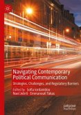 Navigating Contemporary Political Communication