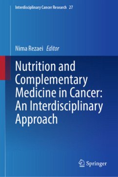 Nutrition and Complementary Medicine in Cancer: An Interdisciplinary Approach