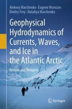 Cover Geophysical Hydrodynamics of Currents, Waves, and Ice in the Atlantic Arctic