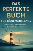 Das perfekte Buch für Dänemark-Fans