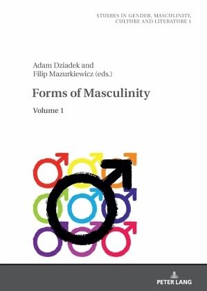 Forms of Masculinity Forms of Masculinity
