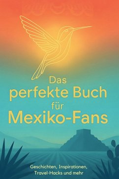 Das perfekte Buch für Mexiko-Fans - Vogel, Linus
