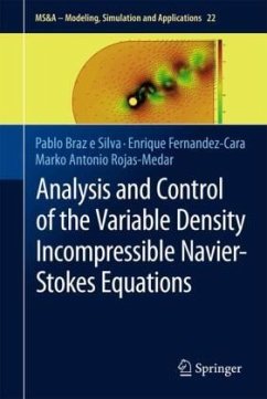Analysis and Control of the Variable Density Incompressible Navier-Stokes Equations - Braz e Silva, Pablo;Fernandez-Cara, Enrique;Rojas-Medar, Marko Antonio Analysis and Control of the Variable Density Incompressible Navier-Stokes Equations - Braz e Silva, Pablo;Fernandez-Cara, Enrique;Rojas-Medar, Marko Antonio