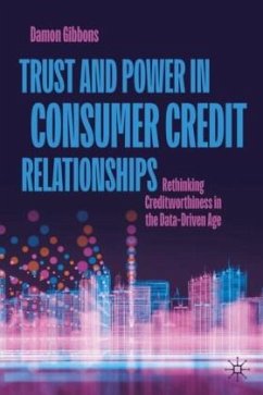 Trust and Power in Consumer Credit Relationships - Gibbons, Damon