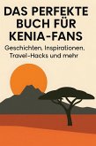 Das perfekte Buch für Kenia-Fans