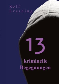 Cover 13 kriminelle Begegnungen