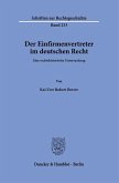 Der Einfirmenvertreter im deutschen Recht