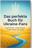 Das perfekte Buch für Ukraine-Fans Das perfekte Buch für Ukraine-Fans