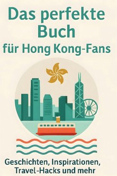 Cover Das perfekte Buch für Hong Kong-Fans