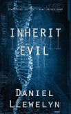 Inherit Evil (eBook, ePUB)