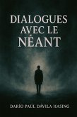Dialogues avec le Néant (eBook, ePUB)