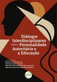 Diálogos interdisciplinares sobre a personalidade autoritária e a educação (eBook, ePUB)