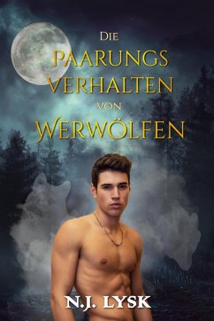 Cover Das Paarungsverhalten von Werwölfen (Die Werwölfe von Windermere, #1) (eBook, ePUB)