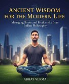 Ancient Wisdom for the Modern Life (eBook, ePUB)