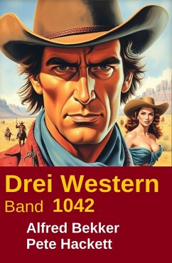 Cover Drei Western Band 1042 (eBook, ePUB)