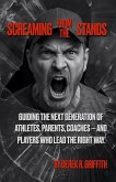 Screaming from the Stands (Ice Hockey Scouting and Recruiting) (eBook, ePUB)