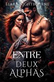 Entre Deux Alphas (eBook, ePUB)