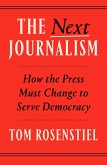 The Next Journalism (eBook, ePUB)