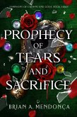 Prophecy of Tears and Sacrifice (eBook, ePUB)