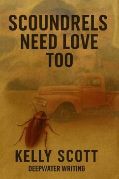 Cover Scoundrels Need Love Too (eBook, ePUB)