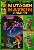 Mutagen Nation Comics No. 1 Rejected by Thuh University (eBook, ePUB)
