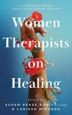Women Therapists on Healing: 11 Personal Essays about Overcoming Trauma (eBook, ePUB)