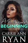 A Bittersweet Beginning (Montgomery Ink Legacy) (eBook, ePUB)