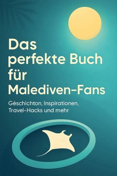 Das perfekte Buch für Malediven-Fans - Richter, Luca