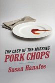 The Case of the Missing Pork Chops