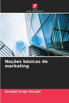 Noções básicas de marketing - Shergill, Sarabjit Singh