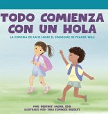 Todo Comienza con un Hola