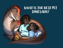 What is the best pet Dinosaur? - Baker, Brooklyn L