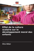 Effet de la culture scolaire sur le développement moral des enfants