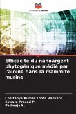 Efficacité du nanoargent phytogénique médié par l'aloïne dans la mammite murine Efficacité du nanoargent phytogénique médié par l'aloïne dans la mammite murine
