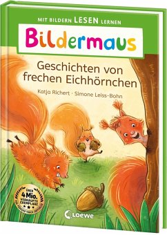 Cover Bildermaus - Geschichten von frechen Eichhörnchen