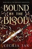 Bound by the Blood Bound by the Blood