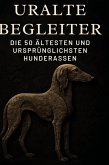 Uralte Begleiter