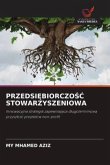 PRZEDSI¿BIORCZO¿¿ STOWARZYSZENIOWA