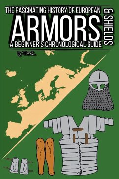 Cover The Fascinating History of European Armors & Shields