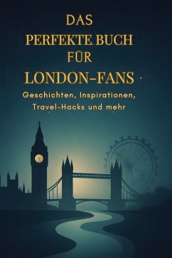 Das perfekte Buch für London-Fans - Schäfer, Lucas